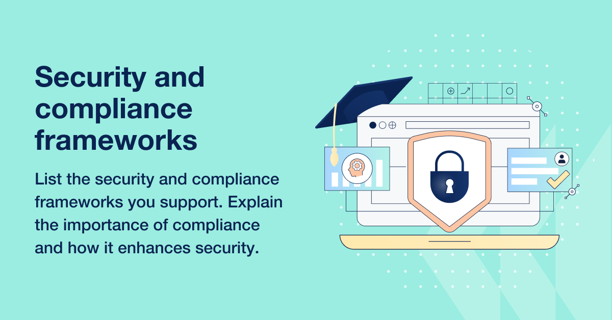 Security and compliance frameworks