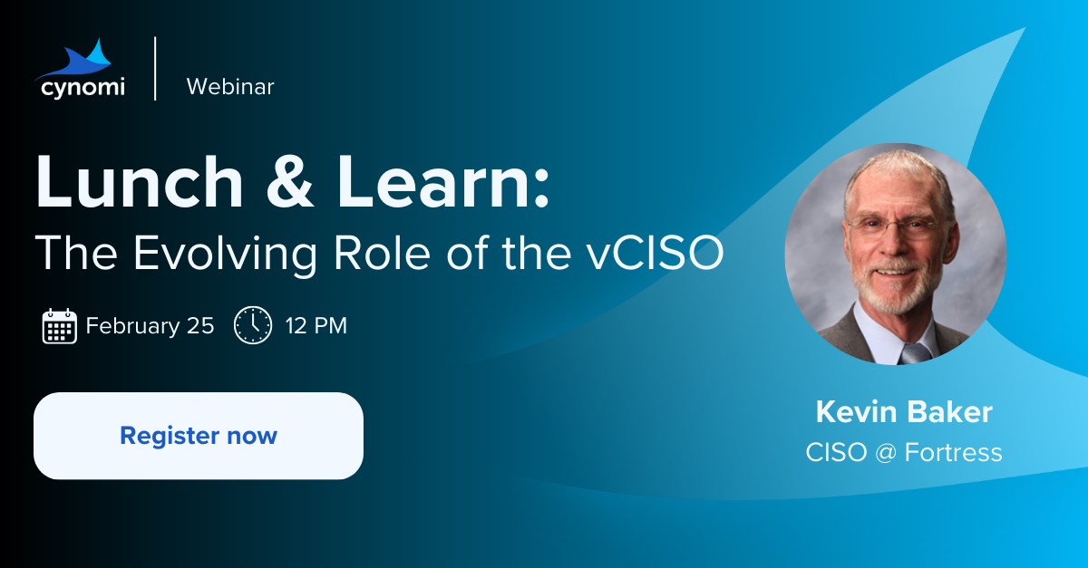 Lunch & Learn: The Evolving Role of the vCISO