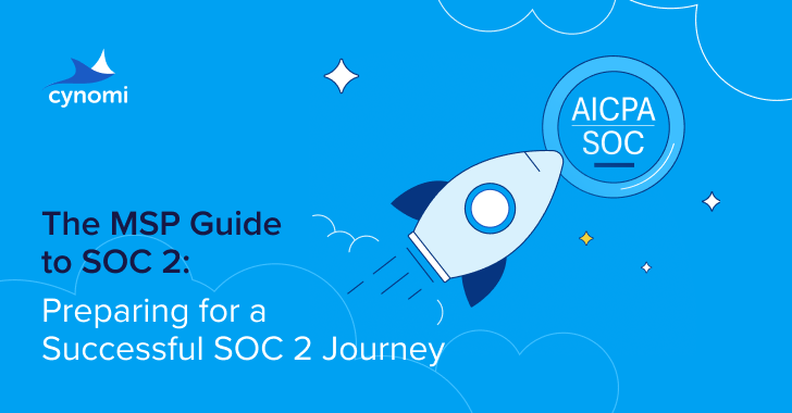 The MSP Guide to SOC 2: From Readiness to Continuous Compliance
